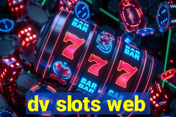 dv slots web